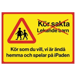 Hot Gävle Offset AB Advarselsskilt Kør Forsigtigt Legende Børn