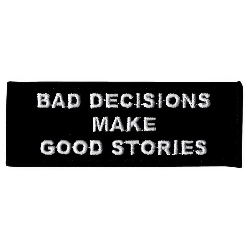 Best Märkbar AB Stofmærket Bad Decisions Make Good Stories